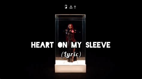 Chlöe – Heart on My Sleeve Lyrics .